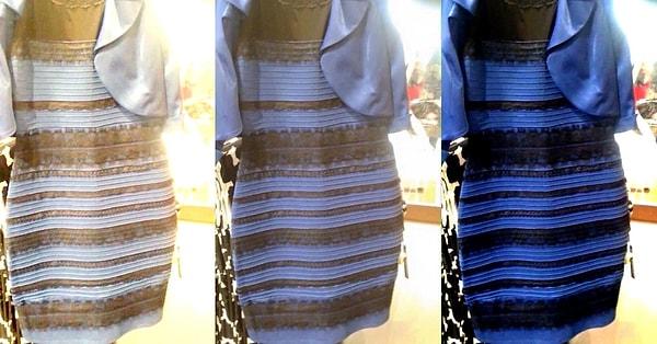 2015 yılında bütün dünya, bir elbisenin renginin ne olduğunu tartışmıştı hatırlarsanız.