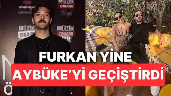 Furkan Andıç Ayrılık İddiaları Sonrası Aybüke Pusat Sorulunca Verdiği Cevapla Yine Bizi Tatmin Etmedi