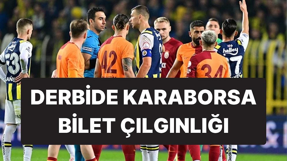 Galatasaray-Fenerbahçe Derbisinde Karaborsa Bilet Çılgınlığı: 750 Bin Lira İsteniyor