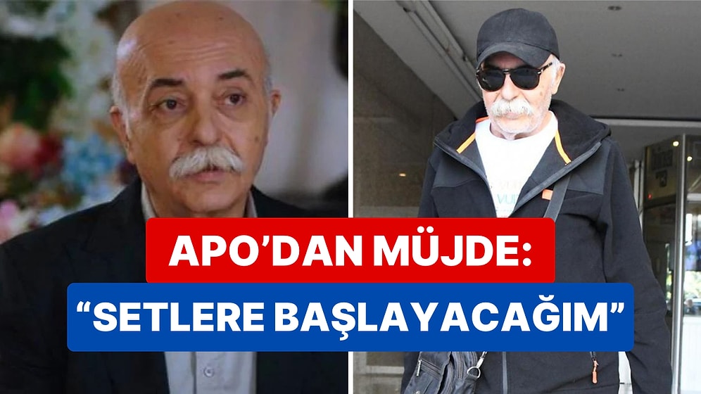 Kızılcık Şerbeti'nin Apo'su Settar Tanrıöğen Sağlık Durumu Hakkında İlk Kez Konuştu