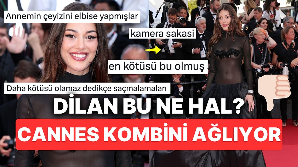 Dilan Çiçek Deniz'in Çeyiz Sandığından Fırlamış Cannes Kombini Gözlerimizi Kanattı