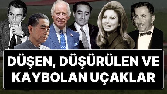 Tarihte Yaşanan Hava Araçları Kazalarında Yaşamını Yitiren ve Kurtulan Liderler: Adnan Menderes de Listede!