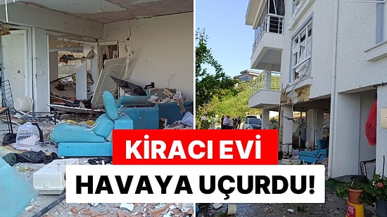 Ev Sahibiyle Tartışan Kiracı Doğal Gaz Vanasını Açarak Evi Havaya Uçurdu ve Patlamada Yaralandı