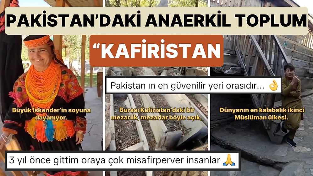 Kadınların Regl Dönemlerinde Dinlenebilecekleri Bir Ev Bile Bulunan Anaerkil Toplum: "Kafiristan"