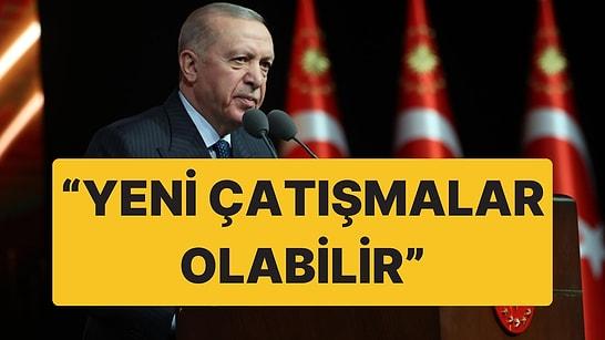 Cumhurbaşkanı Erdoğan İsrail için Uyardı: “Dünya Yeni Çatışmalara Gebe”