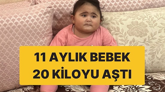 11 Aylık Bebek 20 Kiloyu Aştı: Hormon Bozukluğu Tespit Edildi