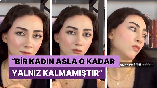 Psk. Buse Aydın: "Bir Kadın Tek Bir Gün Bile Yalnız Bir Erkek Kadar Yalnızlığı Deneyimlerse Depresyona Girer"