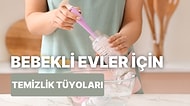 Pamuklara Sarıp Sarmaladığınız Bebeğiniz İçin 10 Temizlik Tüyosu