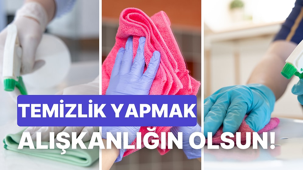 Temizliği Rutin Hale Getirmek İçin Ne Yapmalısın?