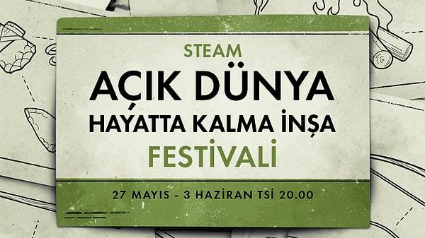 Steam Açık Dünya Hayatta Kalma İnşa Festivali başladı.