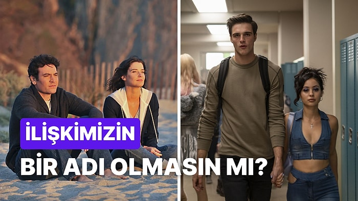 Biz Şimdi Neyiz?: Situationship’i Tüm Ayrıntılarıyla Ele Alıyoruz!