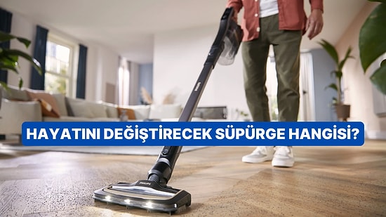 Hayatını Değiştirecek Süpürge Hangisi?