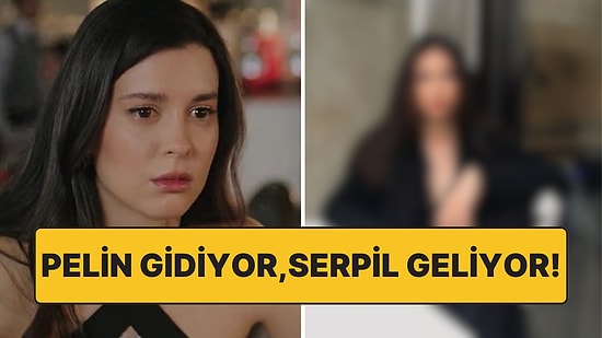 Yalı Çapkını'nda Durum Netleşti: Diziden Ayrılan Pelin Yerine Ömer Dizisinden Kim Transfer Oluyor?