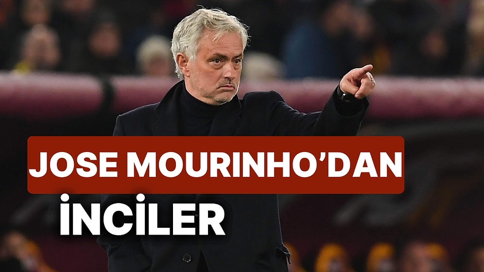 Karizmanın Sözlükteki Karşılığı Jose Mourinho'dan Futbol ve Hayata Dair 17 Söz