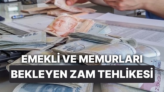 Beklenen Temmuz Zammı Gelmeyebilir: Milyonlarca Emekli ve Memur İçin Enflasyonla Gelen Zam Tehlikesi Ne?