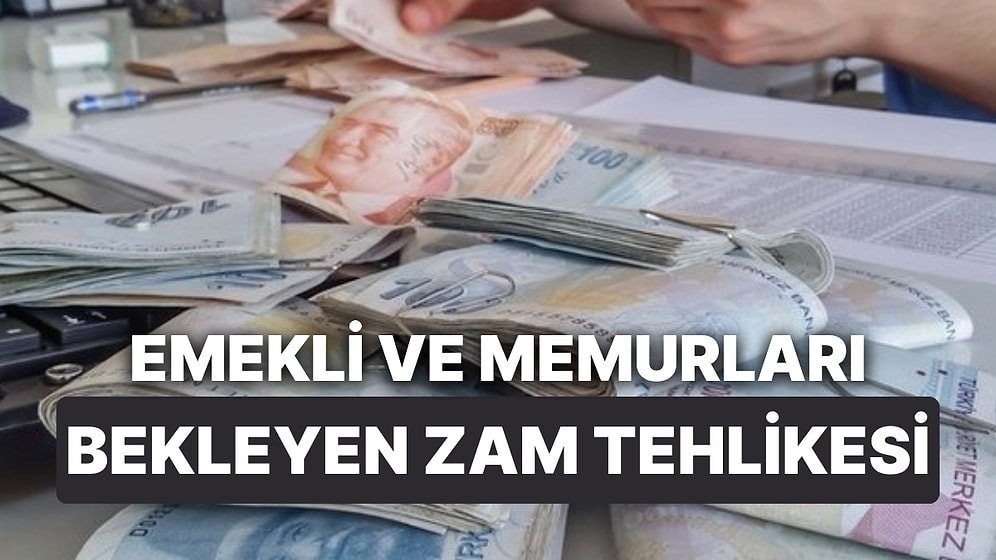 Beklenen Temmuz Zammı Gelmeyebilir: Milyonlarca Emekli ve Memur İçin Enflasyonla Gelen Zam Tehlikesi Ne?