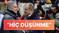 Jose Mourinho'dan Fatih Terim'e Telefon: "Hiç Düşünme"