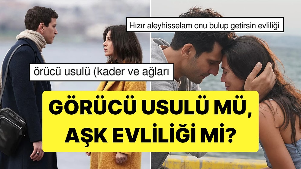 'Görücü Usulü mü Aşk Evliliği mi?' Sorusuna Gelen Cevaplar Yaz Sıcağında İlaç Gibi Gelecek