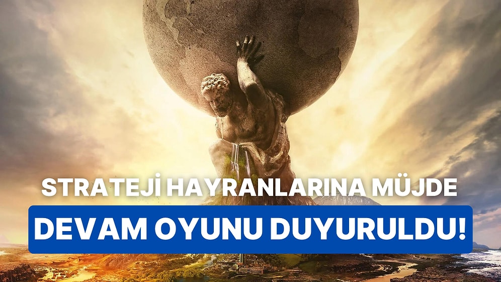 Strateji Hayranlarına Müjde: Sid Meier's Civilization 7 Duyuruldu!