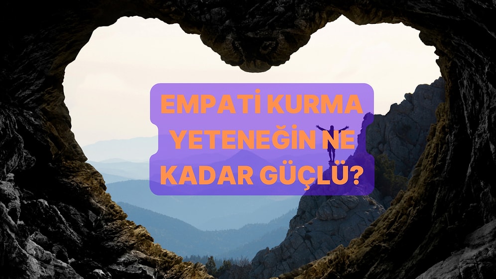 Hangi Durumda Empati Kurma Yeteneğin Daha Güçlü?