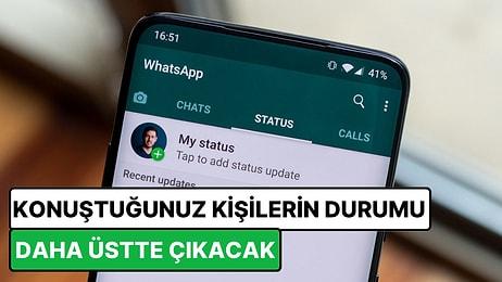 WhatsApp, Durum Güncellemelerine Yeni Bir Sıralama Sistemi Getiriyor: Sevdiğiniz Kişiler Öne Çıkarılacak!