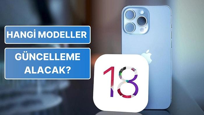 iPhone 11 Kullanıcılarını Sevindiren Haber: iOS 18 Güncellemesi Alacak iPhone Modelleri Belli Oldu!