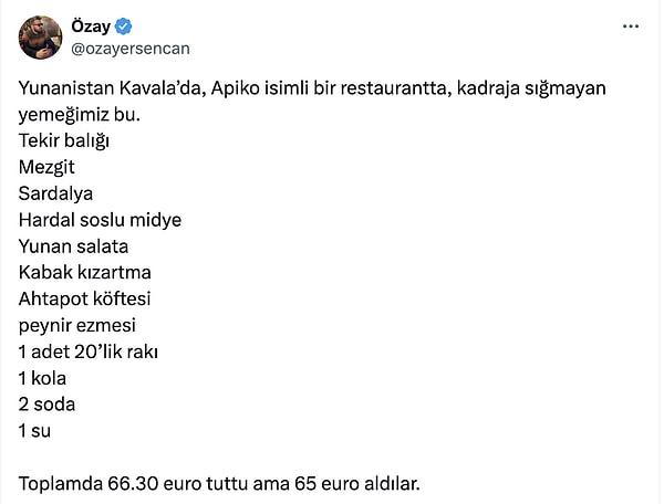 Bu X kullanıcısı Kavala'da yediği yemekleri ve ödediği hesabı şöyle paylaştı 👇