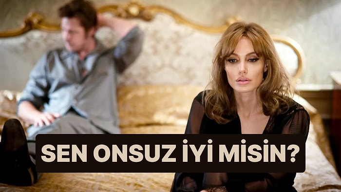 Sen Onsuz İyi misin?