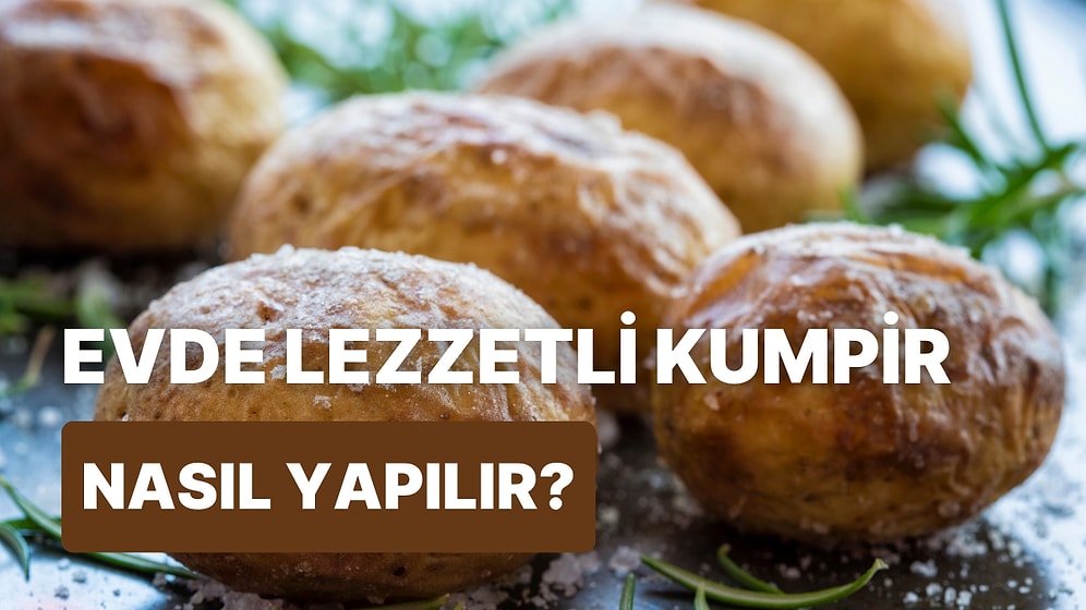 Kumpir Sevdalıları Buraya: Her An Canımızın Çektiği Kumpir Airfryer'da Nasıl Yapılır?