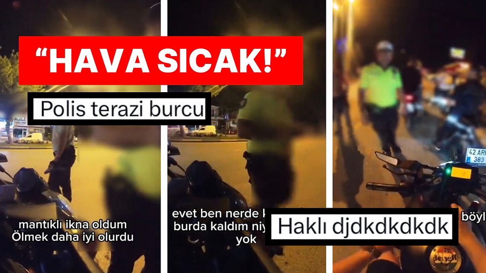 Çevirmeye Kasksız Yakalanınca Yaşanan Diyalog İzleyenleri Güldürdü