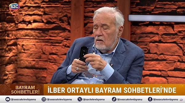 Sözcü TV'de Simge Fıstıkoğlu'nun "Bayram Sohbetleri" programına katılan ünlü tarihçi Prof. Dr. İlber Ortaylı'nın yinen yayında telefonu çaldı.