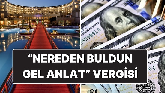 “Nereden Buldun Vergisi” Geri Geliyor: Lüks Harcamalar Mercek Altına Alınacak