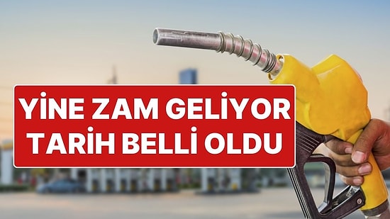 Dün Ertelenen Benzin ve Motorin Zammında Tarih Belli Oldu: Akaryakıt Fiyatları Yine Artıyor!