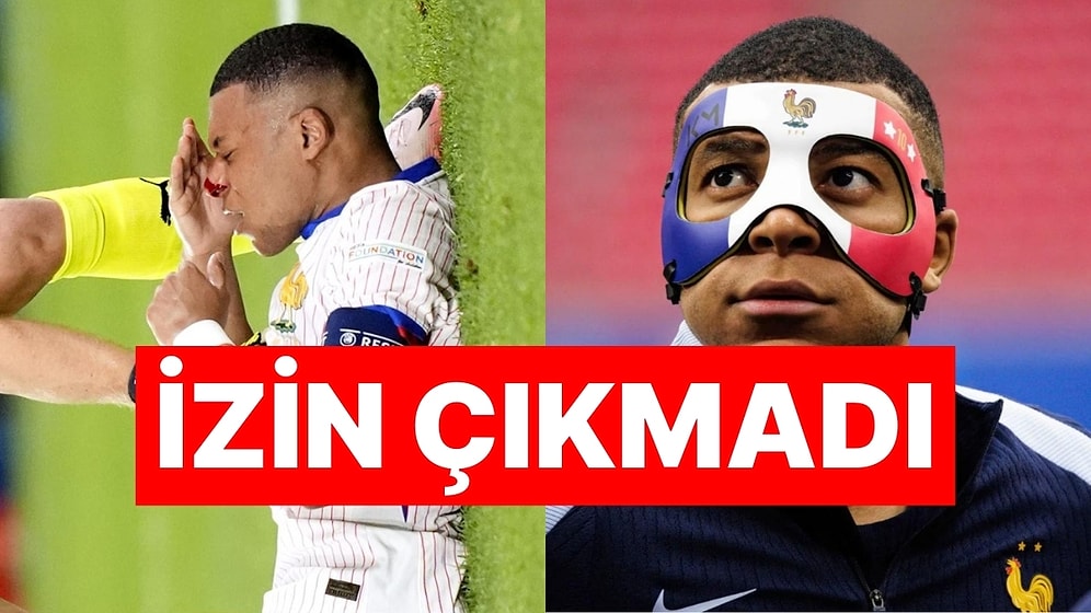 Avusturya Maçında Burnu Kırılan Fransız Yıldız Kylian Mbappe'ye UEFA'dan Maske Vetosu