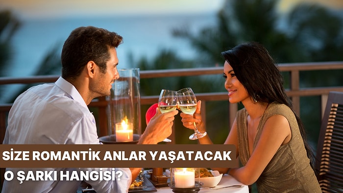 İlişkine Göre Size Romantik Anlar Yaşatacak Bir Şarkı Öneriyoruz!