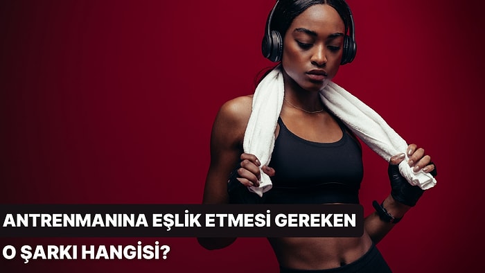 Spor Alışkanlıklarına Göre Antrenmanına Eşlik Edecek Bir Şarkı Öneriyoruz!