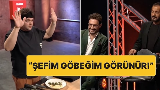 Göbeği Görünmesin Diye Ellerini Kaldırmayan MasterChef Yarışmacısının Güldüren Anları