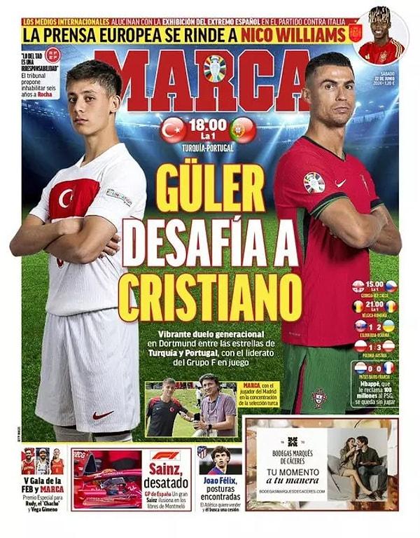 Ronaldo ve Arda Güler’in resimleri karşı karşıya kullanan Marca manşetinde “Güler Cristiano’ya meydan okuyor” dedi.