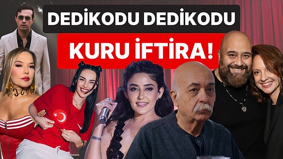 21 Haziran'a Damgasını Vuran Magazin Olaylarını Anlatıyoruz!