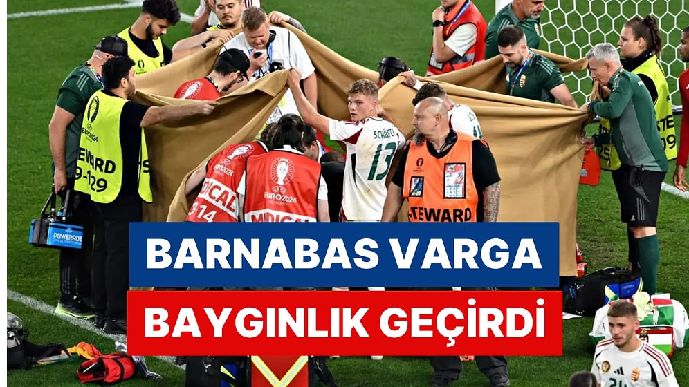 İskoçya- Macaristan Maçında Korkutan Anlar Yaşandı: Barnabas Varga Baygınlık Geçirdi