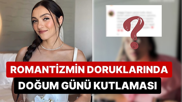 Nazar Boncuklarınızı Hazırlayın: Merve Dizdar'a Eşi Cihan Ayger'den Aşk Dolu Doğum Günü Paylaşımı Geldi!