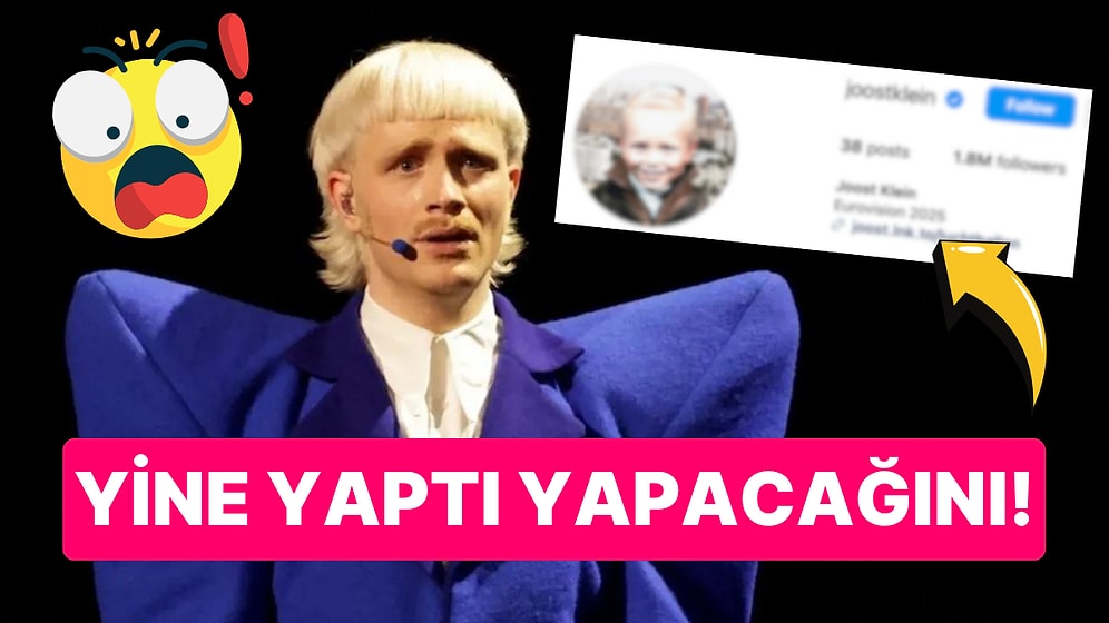 "Ağam Bizimle Eğlenir": Eurovision 2024'ten Diskalifiye Edilen Joost Instagram'ına 'Eurovision 2025' Yazdı