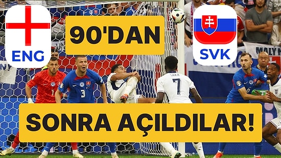 90'dan Sonra Açıldılar: Euro 2024'te Slovakya'yı 2-1'le Geçen İngiltere İsviçre'nin Rakibi Oldu