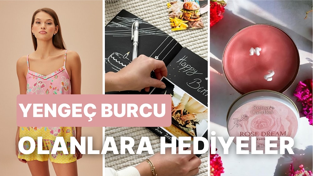 Yengeç Burcuna Alınabilecek Hediye Önerileri