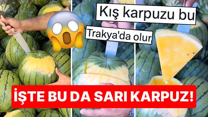 Dışı Tıpkı Kırmızı Karpuz Gibi Ama İçi Sarı: Daha Çok Trakya'da Popüler Olan Sarı Renkli Kış Karpuzu