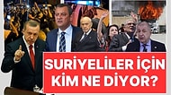 Kayseri Olayları Sonrası Gündem Yine Suriyeli Sığınmacılar! Siyasiler, Suriyelilerin Dönüşü İçin Ne Diyor?