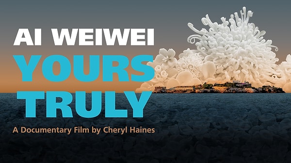 5. Ai Weiwei: Yours Truly