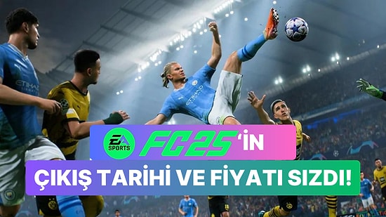 EA Sports FC 25'in Çıkış Tarihi Sızdırıldı: Logo ve İlk Detaylar Ortaya Çıktı