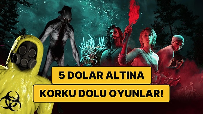 Steam Yaz İndirimleri'nde 5 Dolar ve Altına Alabileceğiniz En İyi Korku Oyunları