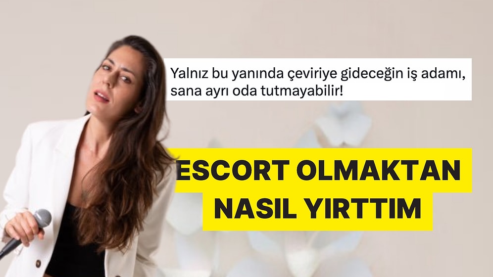 Tercümanlık Yapacağını Zannederken Escortluk Yapmaktan Son Anda Kurtulan Twitter Kullanıcısı